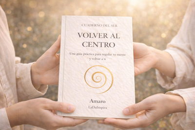 Cuaderno del Ser | Volver al centro con claridad y dirección | LadaInspira