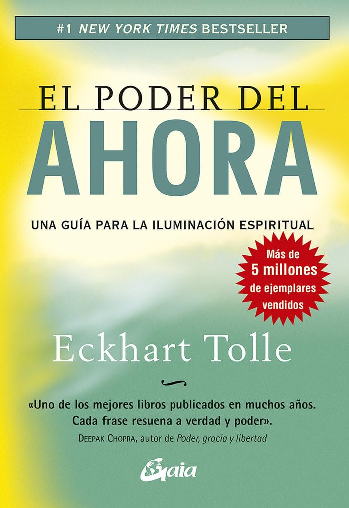 El Poder del Ahora – Eckhart Tolle | Libro Guía para la Iluminación Espiritual y el Despertar de la Concienciana Guía Para La Iluminación Espiritual