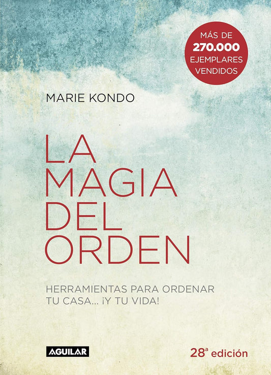 La Magia del Orden | Libro para Ordenar tu Casa y tu Vida | Marie Kondo